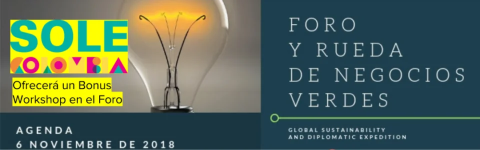 SOLE en el Foro y Rueda de Negocios Verdes 2018